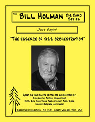 Just Sayin' - Bill Holman
